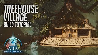 ARK Survival Ascended  Tree House Village Base  Build Tutorial [upl. by Coleen537]