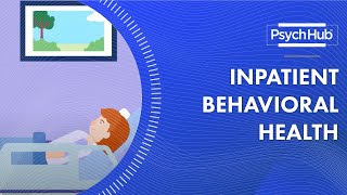 Inpatient Behavioral Health [upl. by Lizabeth468]