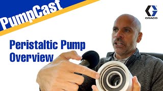 Peristaltic Pump Overview  Graco PumpCast [upl. by Bryana]