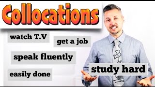 Lesson on how to use COLLOCATIONS watch tv  get a job  speak fluently  etc [upl. by Erdnua111]