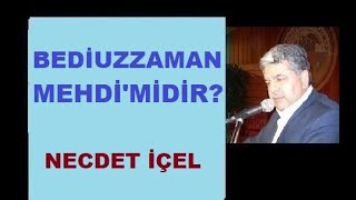 BEDİUZZAMAN MEHDİMİDİR [upl. by Nnailuj]