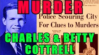 MURDERS of Charles amp Betty Cottrell [upl. by Maitilde476]