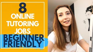 8 Online Tutoring Jobs to Work from Home Beginner Friendly [upl. by Dahl]