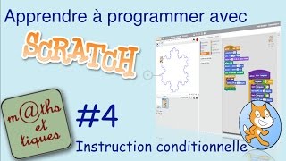 Apprendre à programmer avec SCRATCH 4 [upl. by Oniuqa289]