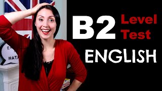 B2 Level English Test [upl. by Letitia121]