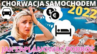 Jak zaplanować podróż SAMOCHODEM DO CHORWACJI  Przygotowania dla jadących pierwszy raz👍 [upl. by Ykcir]