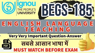 BEGS 185English Language Teaching BEGS 185 Previous Year Question IGNOUMost Important Questions [upl. by Zina664]