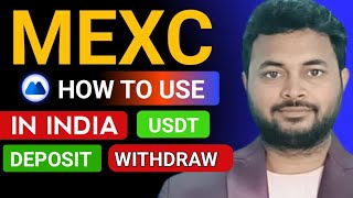 HOW TO USE MEXC APP IN INDIA  ACC OPENING  KYC  P2P DEPOSIT [upl. by Hittel]