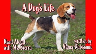 A Dogs Life Read Aloud [upl. by Nylad]