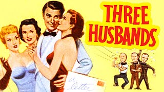 Three Husbands 1950 Comedy  Full Length Film [upl. by Knitter]