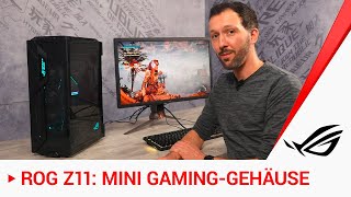 MiniGehäuse für GamingPCs Das ROG Z11 [upl. by Johns671]