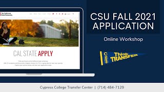 CSU Fall 2021 Application Workshop [upl. by Ahsatniuq]