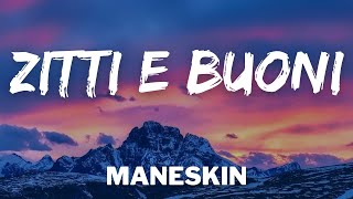 Maneskin  Zitti e Buoni TestoLyrics [upl. by Nilyarg]