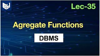 Aggregate functions in dbms  DBMS  Lec35  Bhanu Priya [upl. by Ahsilat944]