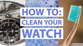 How to Clean Your Watch  DIY [upl. by Suiravad]