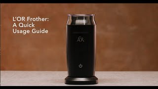 LOR Milk Frother A Quick Usage Guide [upl. by Fredie]