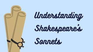 Understanding Shakespeares Sonnets [upl. by Aivatra]