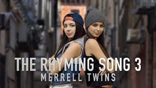 RHYMING SONG 3  Merrell Twins [upl. by Yevi]