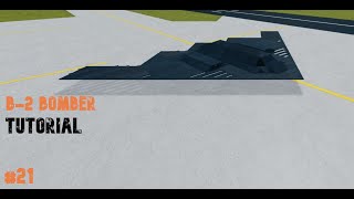 B 2 Bomber Tutorial  Roblox Plane Crazy 21 [upl. by Sitoel372]