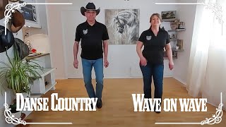 Danse Country  Wave on wave  Danse en Ligne  Line Dance [upl. by Wong659]