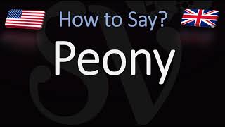 How to Pronounce Peony CORRECTLY [upl. by Hauge]