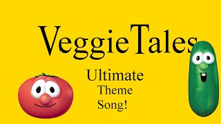 Ultimate VeggieTales Theme Song [upl. by Bedad]