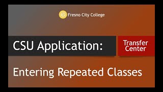 CSU Application Transcript EntryEntering Repeat Classes [upl. by Earised]