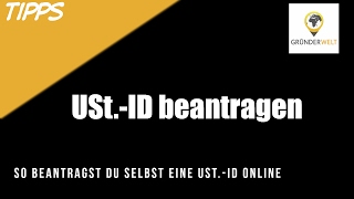 Umsatzsteuer Identifikationsnummer USt ID beantragen [upl. by Norabel]