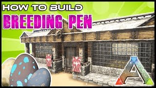 Breeding Pen How To Build  Ark Survival [upl. by Wain]