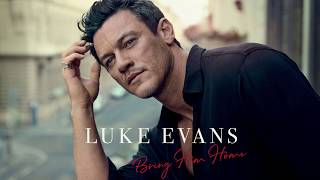 Luke Evans  Bring Him Home Official Audio [upl. by Sonya773]