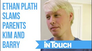 Welcome to Plathville Star Ethan Plath Slams Parents Kim and Barry [upl. by Picardi]