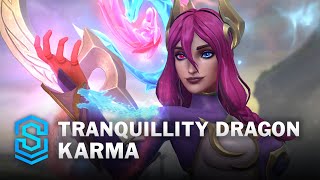 Tranquillity Dragon Karma Wild Rift Skin Spotlight [upl. by Nilkoorb]