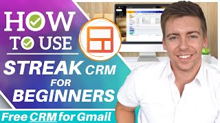 How to use Streak CRM  Free CRM Software for Gmail Streak Tutorial for Beginners [upl. by Castera]