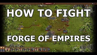 Forge of Empires Fighting Strategy [upl. by Salema957]