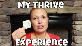 My Thrive Experience [upl. by Ailic]