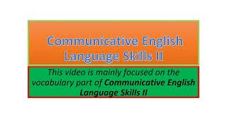 Communicative English Language Skills II vocabulary part one [upl. by Etnuahs559]