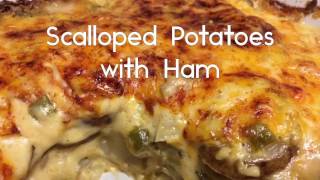 Scalloped Potatoes with Ham [upl. by Diet]