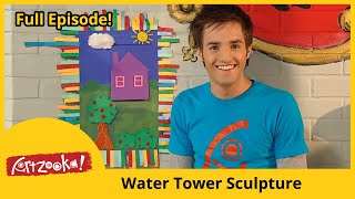 Artzooka Water Tower Sculpture FULL EPISODE [upl. by Ecyor541]