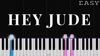 The Beatles  Hey Jude  EASY Piano Tutorial [upl. by Llenrrad]