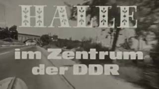 Halle  Im Zentrum der DDR DDR Deutscher Fernsehfunk 1969 [upl. by Alliuqahs]