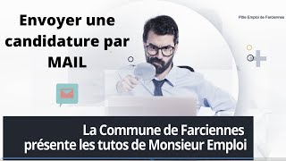 Envoyer une candidature par MAIL [upl. by Akerue247]