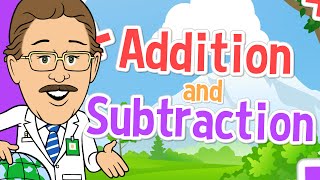 Addition and Subtraction  Jack Hartmann [upl. by Wilkens232]