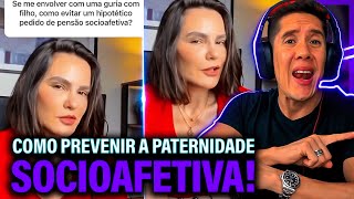 Como Se Prevenir Da Paternidade Socioafetiva E Pensão Socioafetiva [upl. by Thoer]