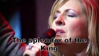 Hill songs  The splendor of the king how great is our Godquot [upl. by Gant]