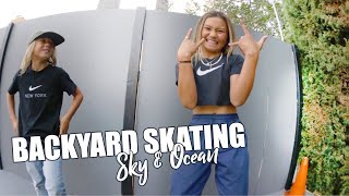 BACKYARD SKATING at LETICIA BUFONIS  Sky amp Ocean Vlogs [upl. by Annoyik]