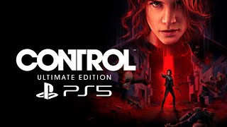 CONTROL ULTIMATE EDITION PS5 Gameplay Walkthrough Part 1 PlayStation 5 4k [upl. by Ainit]