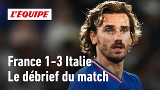 France 13 Italie  Le débrief de la lourde défaite des Bleus Ligue des Nations [upl. by Siroval]