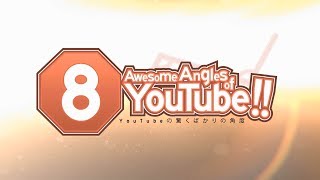 8 Awesome Angles of YouTube [upl. by Kerwinn298]