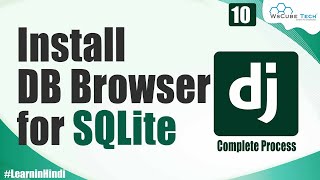 What is Database and How to Install Database Browser for SQLite in Windows  Django Tutorial [upl. by Ardnal]